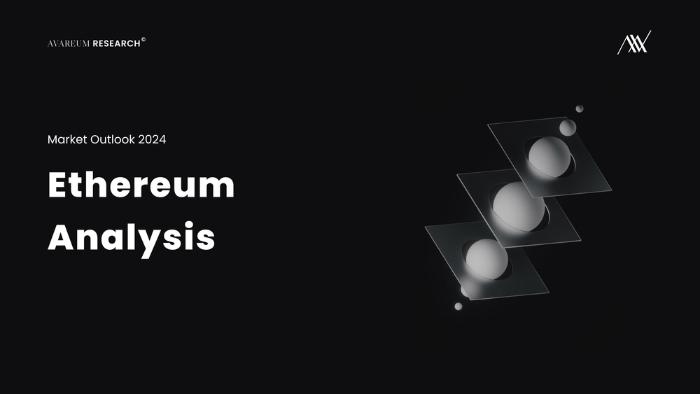 Avareum Market Outlook 2024: Ethereum Analysis post image