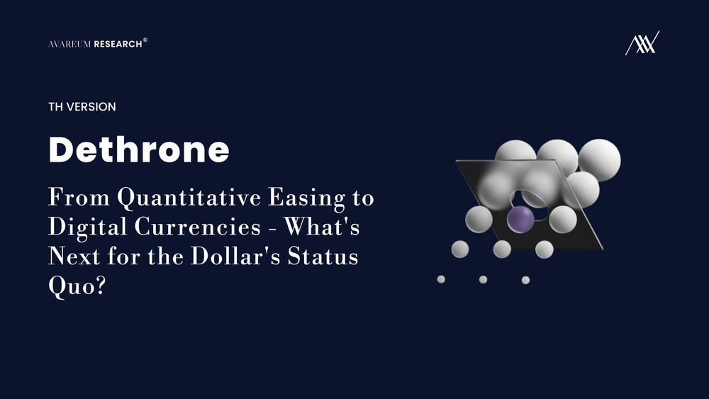 Dethrone: From Quantitative Easing to Digital Currencies - What's Next for the Dollar's Status Quo? (TH) post image