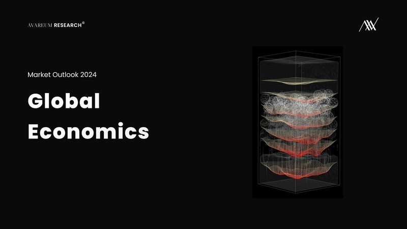 Avareum Market Outlook 2024: Global Economics post image